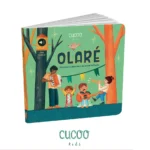 Livro Musical - Olaré - Canções Tradicionais da nossa Infância